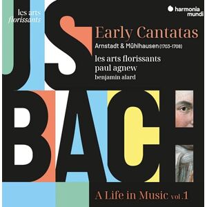 J S Bach: A Life In Music Early Cantatas: Arnstadt & Mühlhausen J S Bach: A Life In Music Early Cantatas: Arnstadt & Mühlhausen