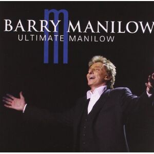 Ultimate Manilow Ultimate Manilow