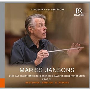Ludwig van Beethoven; Jean Sibelius; Richard Strauss: Conductors in Rehearsal Mariss Jansons, Vol. 2 Ludwig van Beethoven; Jean Sibelius; Richard Strauss: Conductors in Rehearsal Mariss Jansons, Vol. 2