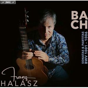 Johann Sebastian Bach: Sonatas & Partitas BWV 1001-1006 Johann Sebastian Bach: Sonatas & Partitas BWV 1001-1006