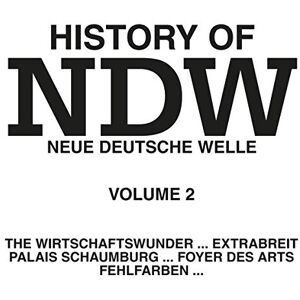 History Of NDW Vol. 2 History Of NDW Vol. 2