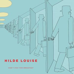 Don't Stay for Breakfast Don't Stay for Breakfast