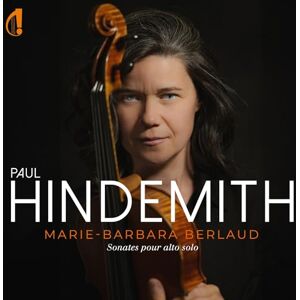 Paul Hindemith: Sonatas for Solo Viola Paul Hindemith: Sonatas for Solo Viola