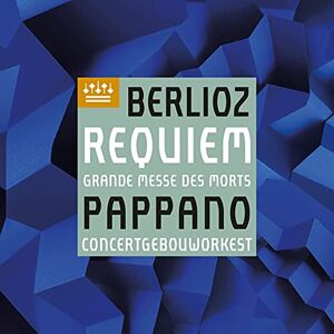 Berlioz: Requiem: Grande Messe Des Morts, Op. 5 Berlioz: Requiem: Grande Messe Des Morts, Op. 5