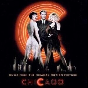Music From The Miramax Motion Picture Chicago Music From The Miramax Motion Picture Chicago