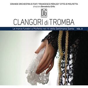 Clangori di Tromba, Vol. 3 Clangori di Tromba, Vol. 3