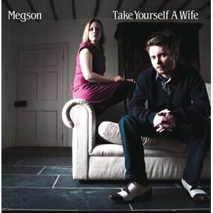 Take Yourself a Wife Take Yourself a Wife