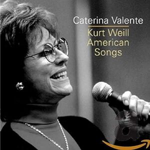 Kurt Weill American Songs Kurt Weill American Songs