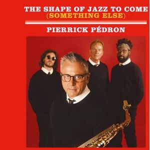 The Shape Of Jazz To Come The Shape Of Jazz To Come