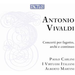 Antonio Vivaldi: Concertos for bassoon, strings and continuo Antonio Vivaldi: Concertos for bassoon, strings and continuo