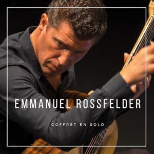 Emmanuel Rossfelder: Solo Emmanuel Rossfelder: Solo