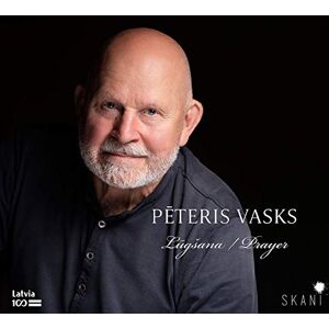 Peteris Vasks: PRAYER / LUGSANA Peteris Vasks: PRAYER / LUGSANA