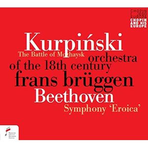 Karol Kurpinsky: The Battle of Mozhaysk / Beethoven: Symphony Eroica Karol Kurpinsky: The Battle of Mozhaysk / Beethoven: Symphony Eroica