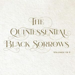Quintessential Black Sorrows Quintessential Black Sorrows