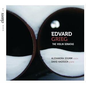 Grieg: The Violin Sonatas, Op. 8, Op. 13 & Op. 45 Grieg: The Violin Sonatas, Op. 8, Op. 13 & Op. 45