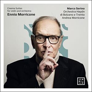 Morricone: Cinema Suites for Violin and Orchestra Morricone: Cinema Suites for Violin and Orchestra