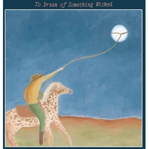 TO DREAM OF SOMETHING WICKED (SALT & PEPPER COLOURED VINYL) TO DREAM OF SOMETHING WICKED (SALT & PEPPER COLOURED VINYL)