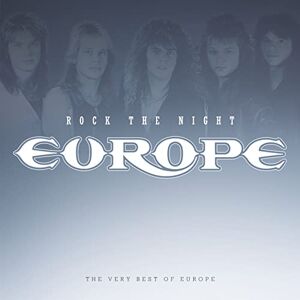 Rock the Night: The Very Best Of Europe Rock the Night: The Very Best Of Europe