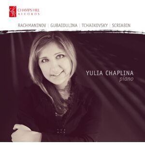 Rachmaninov / Gubaidulina / Tchaikovsky / Scriabin Rachmaninov / Gubaidulina / Tchaikovsky / Scriabin
