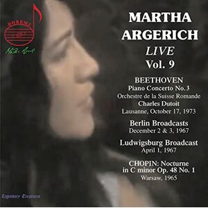 Martha Argerich, Vol. 9: Beethoven, Berlin Broadcasts 1967, Warsaw Broadcast 1965, Ludwigsburg Broadcast 1967 Martha Argerich, Vol. 9: Beethoven, Berlin Broadcasts 1967, Warsaw Broadcast 1965, Ludwigsburg Broadcast 1967