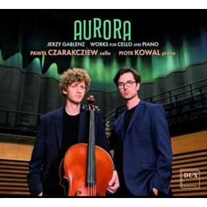 Aurora Works for Cello and Piano by Jerzy Gablenz Aurora Works for Cello and Piano by Jerzy Gablenz