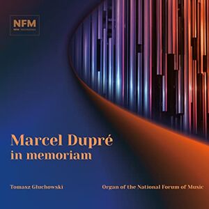 MARCEL DUPRE IN MEMORIAM MARCEL DUPRE IN MEMORIAM
