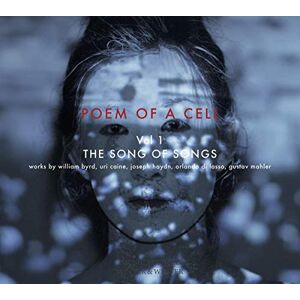 Poem of a Cell, Vol. 1: Song of Songs Poem of a Cell, Vol. 1: Song of Songs