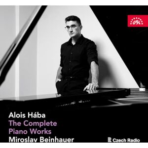 Alois Hába: Complete Piano Works Alois Hába: Complete Piano Works