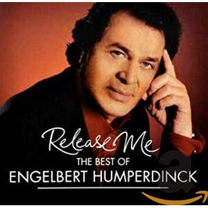 Release Me The Best Of Engelbert Humperdinck Release Me The Best Of Engelbert Humperdinck