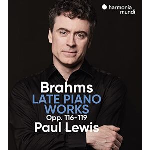 Brahms: Late Piano Works, Opp. 116-119 Brahms: Late Piano Works, Opp. 116-119