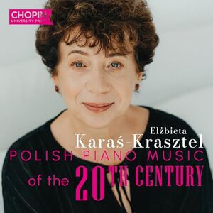 Polish Piano Music of the 20th Century Polish Piano Music of the 20th Century
