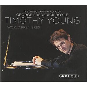 The Virtuoso Piano Music of George Frederick Boyle (World Premieres) The Virtuoso Piano Music of George Frederick Boyle (World Premieres)