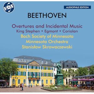 Ludwig van Beethoven: Overtures and Incidental Music Ludwig van Beethoven: Overtures and Incidental Music