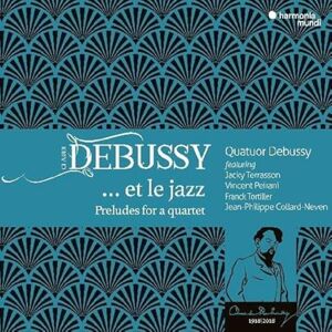 Debussy...Et Le Jazz Debussy...Et Le Jazz