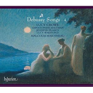 Debussy: Songs, Vol. 4 Debussy: Songs, Vol. 4