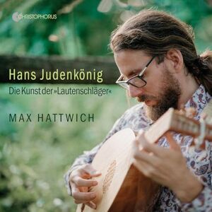 The Art of Lute Works by Hans Judenkonig The Art of Lute Works by Hans Judenkonig