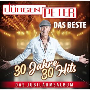 Das Beste 30 Jahre 30 Hits das Jubiläumsalbum Das Beste 30 Jahre 30 Hits das Jubiläumsalbum