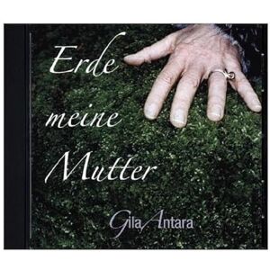 Erde Meine Mutter Erde Meine Mutter