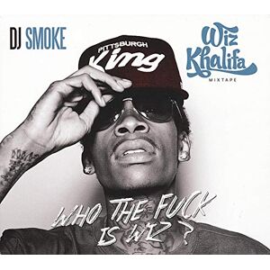 Mixtape-Who the Fuck Is Wiz? Mixtape-Who the Fuck Is Wiz?