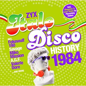 Zyx Italo Disco History: 1984 Zyx Italo Disco History: 1984