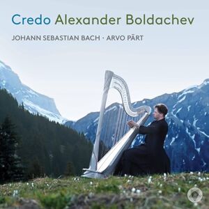 Alexander Boldachev: Credo: Johann Sebastian Bach/Arvo Pärt Alexander Boldachev: Credo: Johann Sebastian Bach/Arvo Pärt