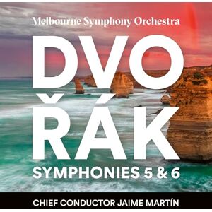 Dvořák: Symphonies 5 & 6 Dvořák: Symphonies 5 & 6
