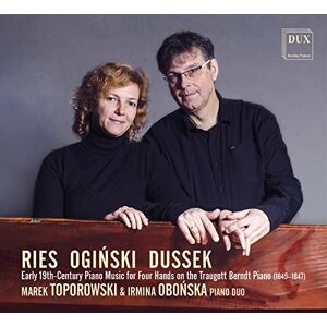 Ries, Oginski, Dussek: Early 19th-Century Piano Music Ries, Oginski, Dussek: Early 19th-Century Piano Music