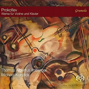 Sergei Prokofiev: Works for Violin and Piano Sergei Prokofiev: Works for Violin and Piano