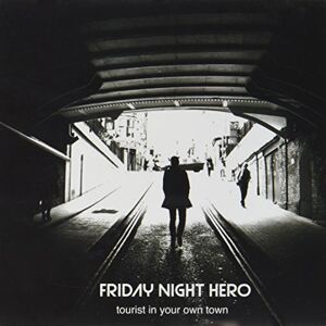 Tourist in Your Own Town Tourist in Your Own Town