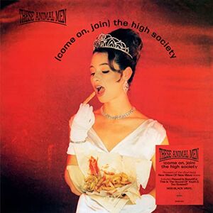These Animal Men: Come On Join The High Society (140g Black Vinyl) These Animal Men: Come On Join The High Society (140g Black Vinyl)
