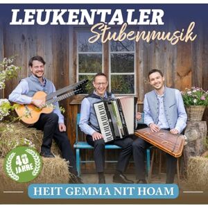 Heit Gemma Nit Hoam 40 Jahre Heit Gemma Nit Hoam 40 Jahre