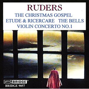 Ruders Orchestral Works Ruders Orchestral Works