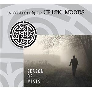 Season of Mists: A Collection of Celtic Moods Season of Mists: A Collection of Celtic Moods