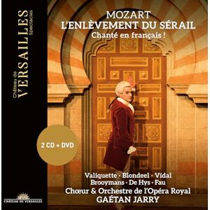 Mozart: L'Enlèvement du Sérail Mozart: L'Enlèvement du Sérail
